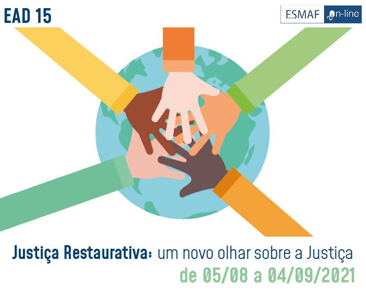 INSTITUCIONAL: Último dia para se inscrever no curso “Justiça Restaurativa: um novo olhar sobre a Justiça” da Esmaf