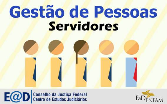 INSTITUCIONAL:  Aberto novo período de inscrições para o curso Gestão de Pessoas - Servidor (CJF)