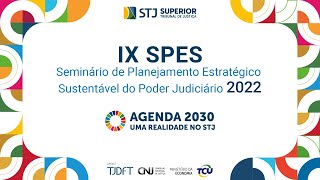 INSTITUCIONAL: IX Seminário de Planejamento Estratégico Sustentável do Judiciário acontecerá de 28 a 30 de junho
