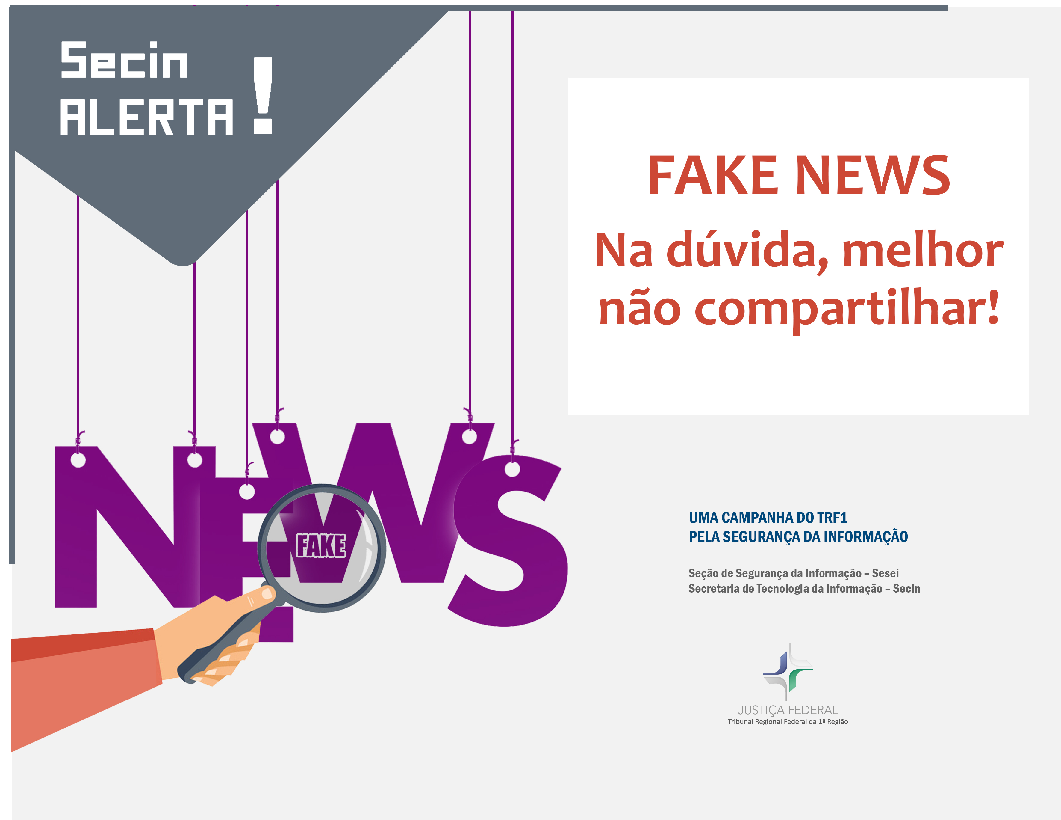 INSTITUCIONAL: TRF1 realiza campanha de conscientização sobre Fake News