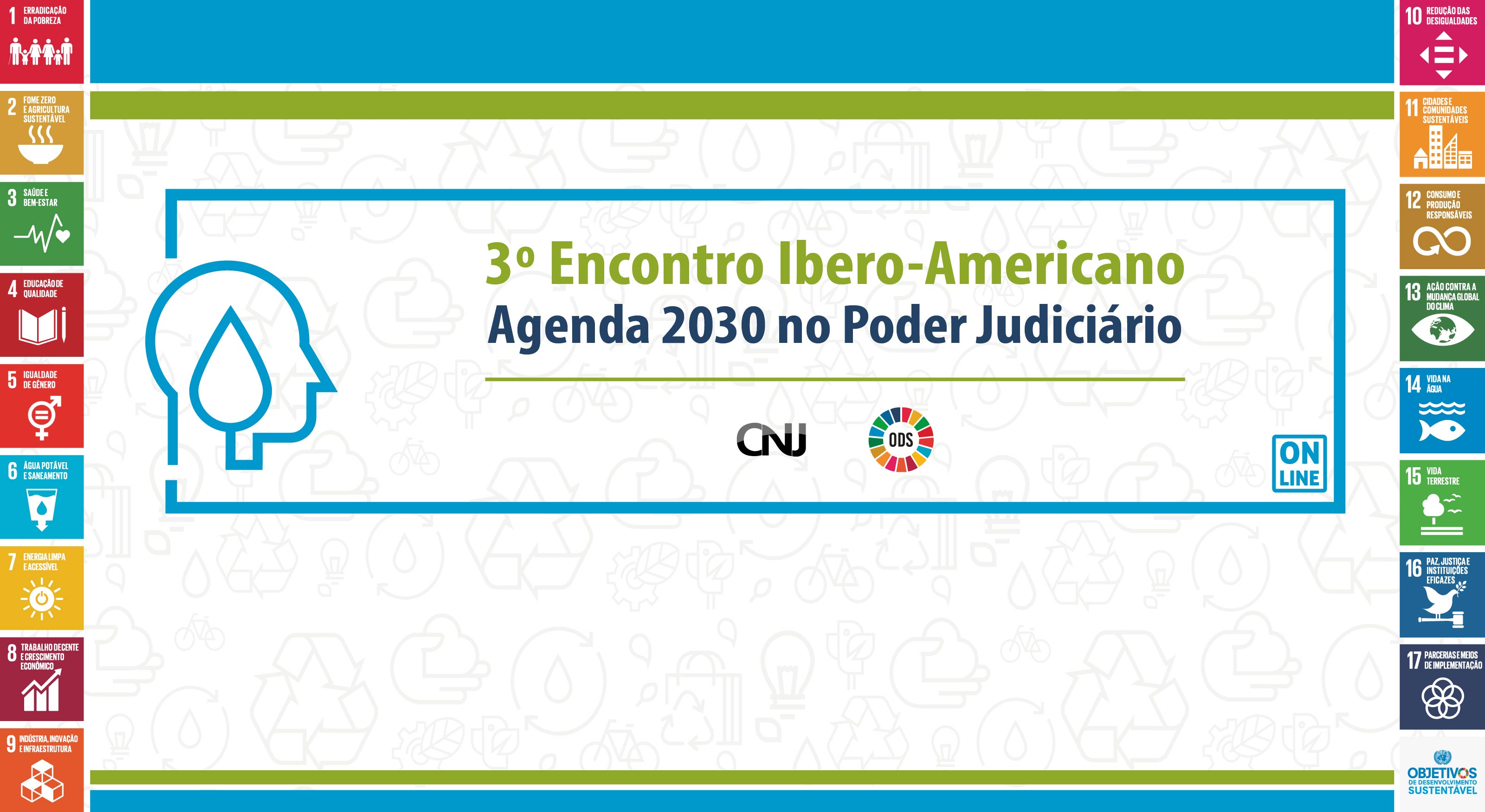 INSTITUCIONAL: Encontro Ibero-Americano debate Agenda 2030 no âmbito do Poder Judiciário