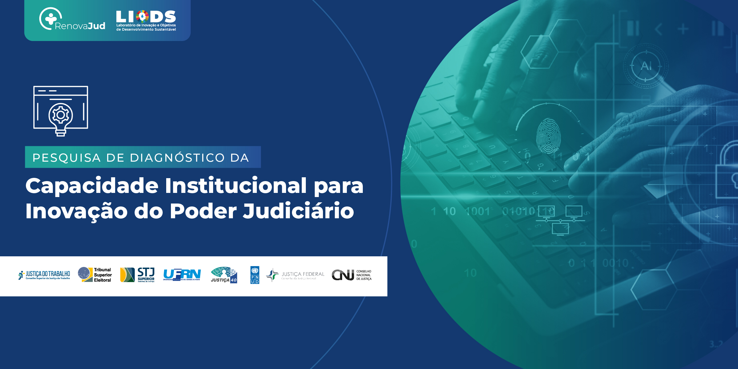 INSTITUCIONAL: Participe da pesquisa do CNJ para mapear inovação nos tribunais e subsidiar o Plano Nacional de Inovação