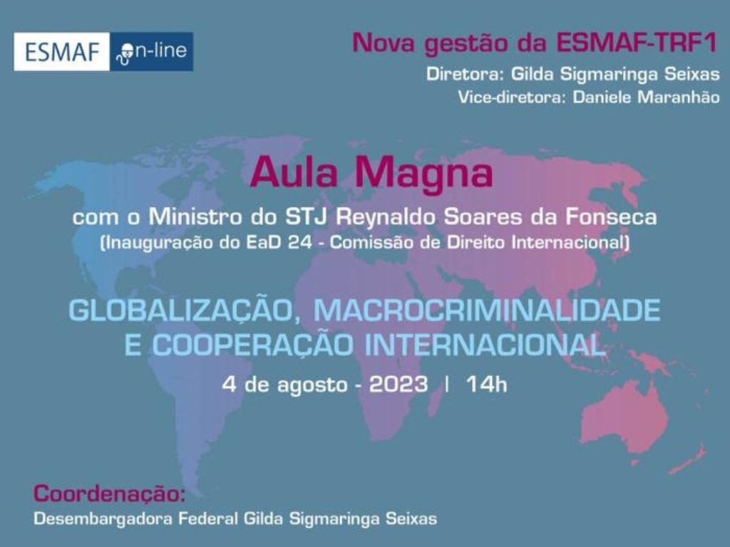 INSTITUCIONAL: Acompanhe hoje a Aula Magna da Esmaf com o ministro Reynaldo Soares (STJ)