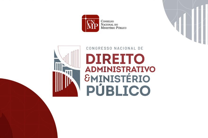 INSTITUCIONAL: Congresso Nacional de Direito Administrativo e Ministério Público foi adiado para o dia 21 de outubro