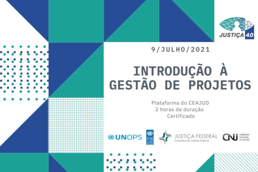 INSTITUCIONAL: Justiça 4.0: Conselho Nacional de Justiça lança curso de capacitação aos profissionais dos tribunais brasileiros