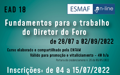 INSTITUCIONAL: Esmaf promove curso EAD sobre Fundamentos para o trabalho do Diretor do Foro para magistrados