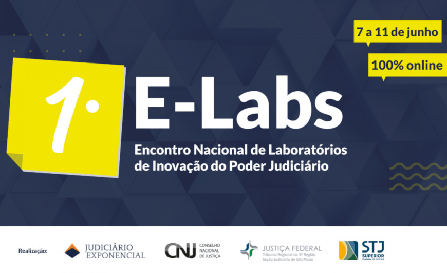 INSTITUCIONAL: Acompanhe o 1º Encontro Nacional de Laboratórios de Inovação do Poder Judiciário