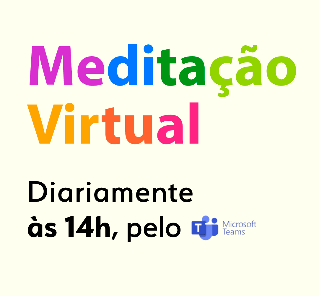 INSTITUCIONAL: Participe do Programa Meditação Virtual: equilíbrio físico e mental