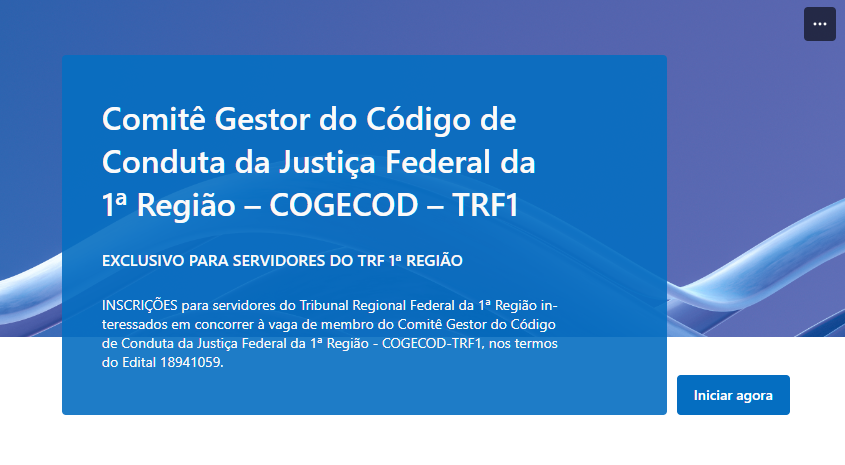 INSTITUCIONAL: Abertas inscrições para 7 vagas no Comitê Gestor do Código de Conduta da Justiça Federal da 1ª Região (COGECOD)