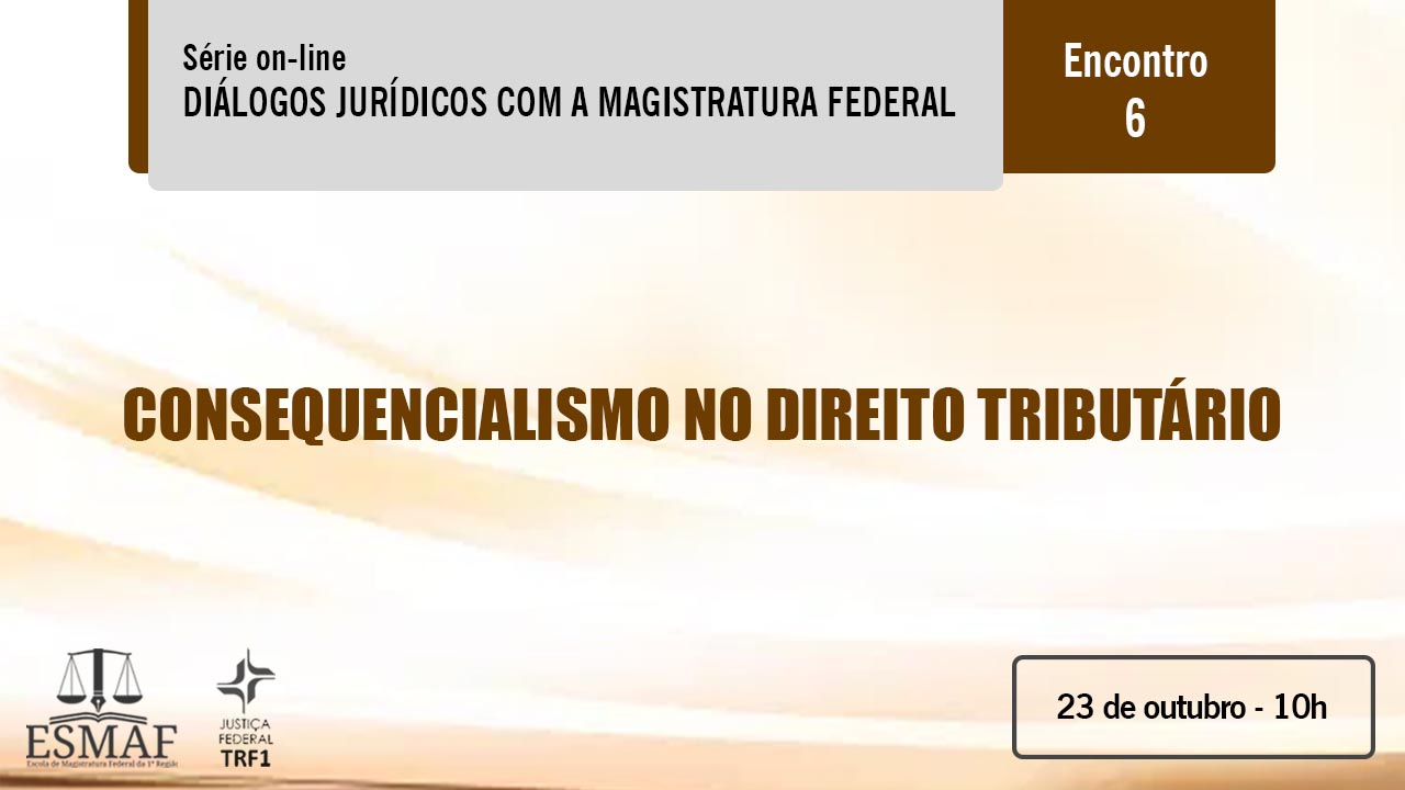 INSTITUCIONAL: Direito Tributário é tema do webinário da Esmaf de sexta-feira (23)