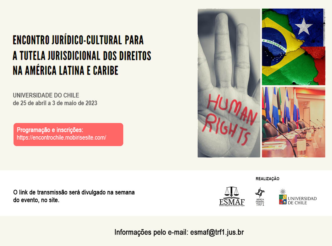 INSTITUCIONAL: Inscreva-se no “Encontro Jurídico-Cultural para a Tutela Jurisdicional dos Direitos na América Latina e no Caribe” promovido pela Esmaf e Universidade do Chile