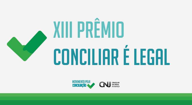 INSTITUCIONAL: XIII Prêmio Conciliar é Legal está com inscrições abertas até 17 de setembro