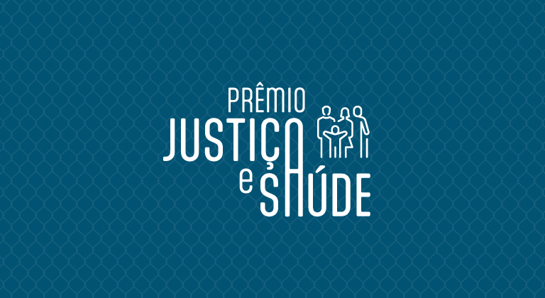 INSTITUCIONAL: Prêmio Justiça e Saúde está com inscrições abertas até o dia 15 de setembro