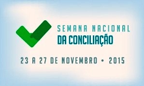 CONCILIAÇÃO: Semana Nacional de Conciliação será realizada de 23 a 27 de novembro