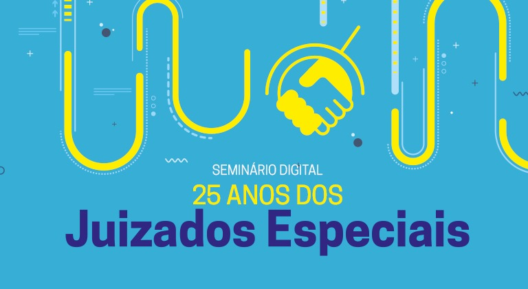 INSTITUCIONAL: Seminário do CNJ celebrará os 25 anos dos Juizados Especiais