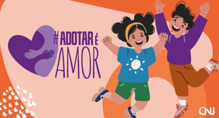 INSTITUCIONAL: TRF1 adere a campanha “Adotar é Amor” do CNJ em suas redes sociais