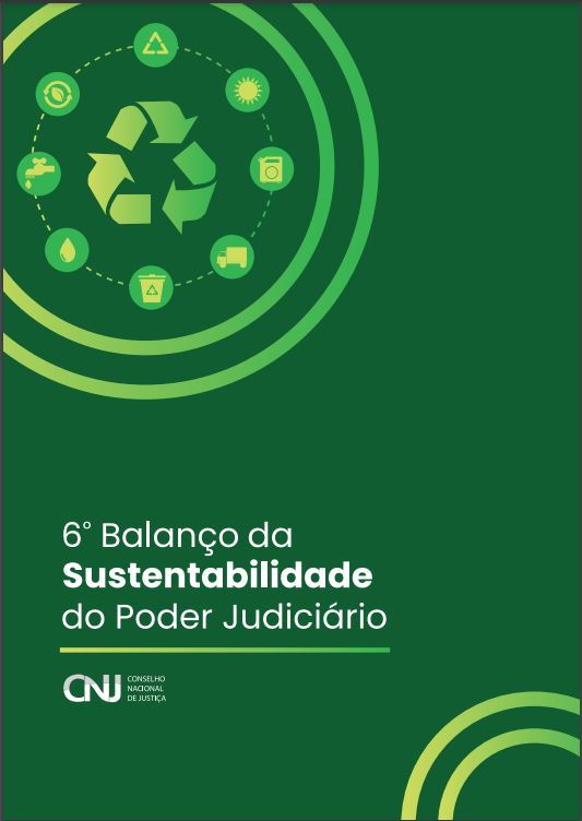 INSTITUCIONAL: Balanço Sustentabilidade do Poder Judiciário e painel SireneJud são destaques de evento do CNJ pelo Dia Mundial do Meio Ambiente