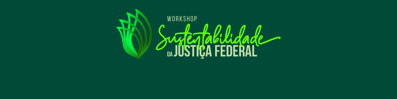 INSTITUCIONAL: Inscrições abertas para workshop on-line de sustentabilidade na Justiça Federal