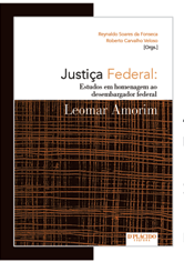 INSTITUCIONAL: Magistrados homenageiam desembargador federal Leomar Amorim com lançamento de livro no STJ